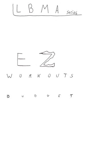 LBMA SERIES EZ WORKOUT PROGRAM BUDGET softcover paperbook